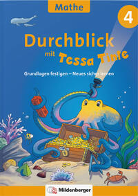 Durchblick in Mathematik 4 mit Tessa Tinte