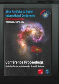 Proceedings of the 20th Particles and Nuclei International Conference (PANIC2014)