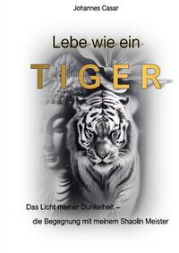 LEBE wie ein TIGER