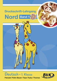 Druckschrift-Lehrgang Nord Band 1 – Förderkinder