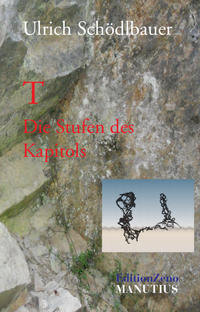 T – Die Stufen des Kapitols