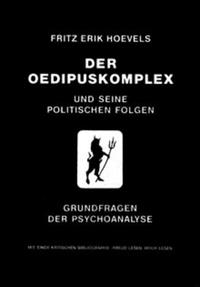 Der Ödipuskomplex und seine politischen Folgen