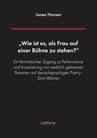 „Wie ist es, als Frau auf einer Bu¨hne zu stehen?“