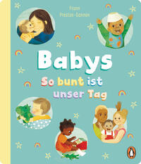 Babys – So bunt ist unser Tag