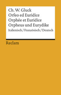 Orfeo/Orphée/Orpheus. Oper in drei Aufzügen. Italienisch/Französisch/Deutsch