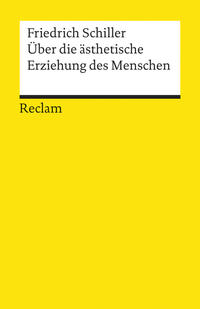 Über die ästhetische Erziehung des Menschen in einer Reihe von Briefen