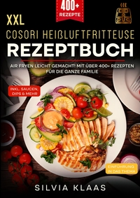 XXL Cosori Heißluftfritteuse Rezeptbuch