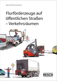 Flurförderzeuge auf öffentlichen Straßen - Verkehrsräumen