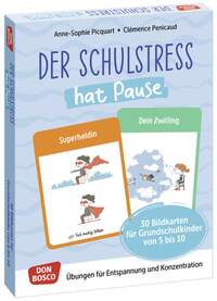 Der Schulstress hat Pause. 30 Bildkarten für Grundschulkinder von 6 bis 10