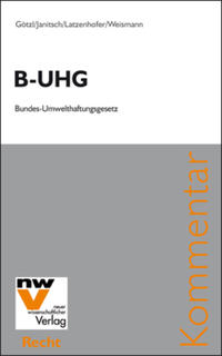 B-UHG Bundes-Umwelthaftungsgesetz