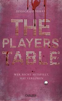 The Players' Table – Wer nicht mitspielt, hat verloren