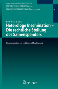 Heterologe Insemination - Die rechtliche Stellung des Samenspenders