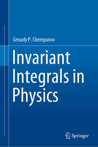 Invariant Integrals in Physics