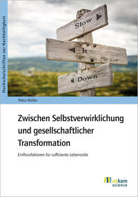 Zwischen Selbstverwirklichung und gesellschaftlicher Transformation