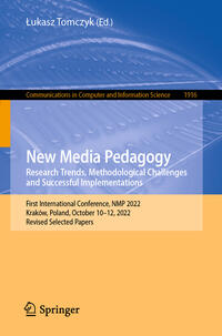 New Media Pedagogy: Research Trends, Methodological Challenges and Successful Implementations