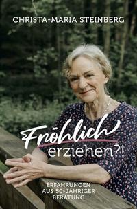 Fröhlich erziehen?!