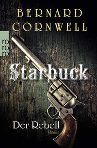 Starbuck: Der Rebell