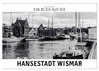 Ein Blick auf die Hansestadt Wismar (Wandkalender 2025 DIN A3 quer), CALVENDO Monatskalender