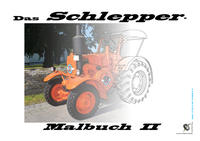 Das Schlepper-Malbuch II