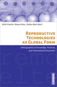 Reproductive Technologies as Global Form