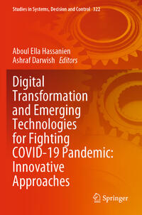 Digital Transformation and Emerging Technologies for Fighting COVID-19 Pandemic: Innovative Approaches