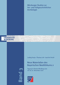 Neue Materialien des Bayerischen Neolithikums 2