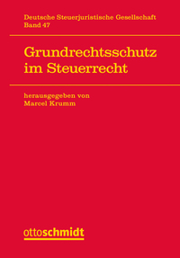 Grundrechtsschutz im Steuerrecht