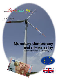 Monetary democracy and climate policy in consideration of efficiency