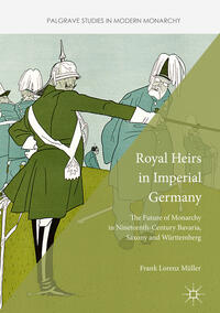 Royal Heirs in Imperial Germany