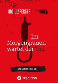 Im Morgengrauen wartet der Tod