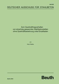 Zum Querkrafttragverhalten von einachsig gespannten Stahlbetonplatten ohne Querkraftbewehrung unter Einzellasten