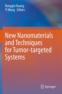 New Nanomaterials and Techniques for Tumor-targeted Systems