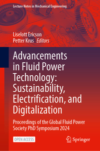 Advancements in Fluid Power Technology: Sustainability, Electrification, and Digitalization