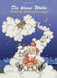 Die kleine Wolke - Rettet die Weihnachtsmagie!