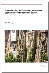 Understanding the Causes of Vietnamese Economic Growth from 1986 to 2005