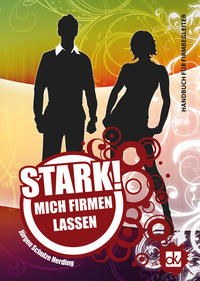 STARK! Mich firmen lassen