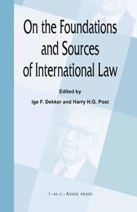 On the Foundations and Sources of International Law