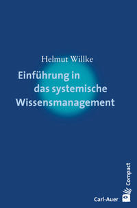 Einführung in das systemische Wissensmanagement