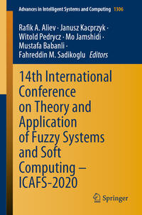 14th International Conference on Theory and Application of Fuzzy Systems and Soft Computing – ICAFS-2020