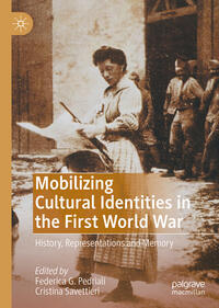 Mobilizing Cultural Identities in the First World War