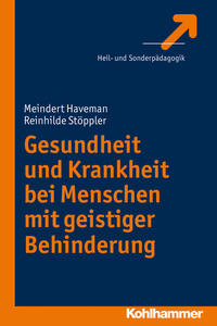 Gesundheit und Krankheit bei Menschen mit geistiger Behinderung