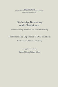 Die heutige Bedeutung oraler Traditionen / The Present-Day Importance of Oral Traditions