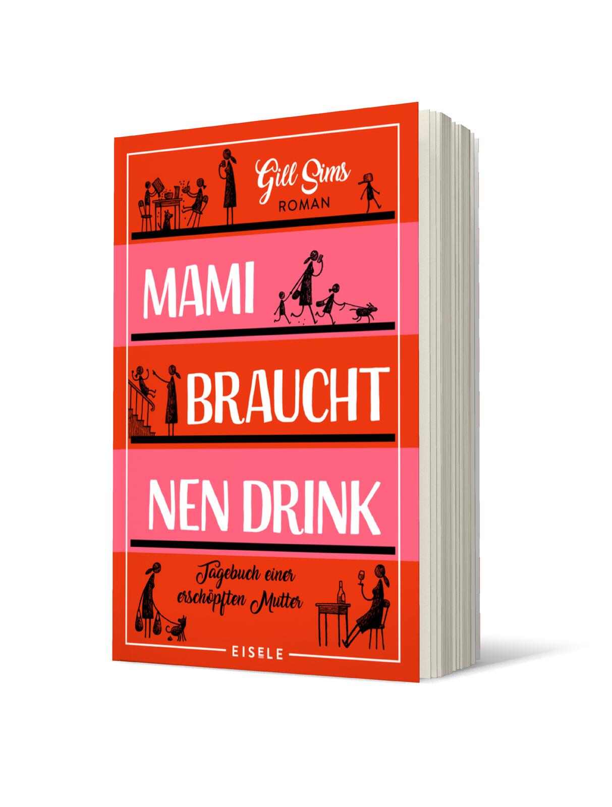 Mami braucht 'nen Drink (Die Mami-Reihe 1)