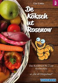 De Köksch ut Rosenow 2