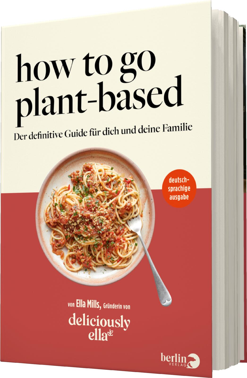 Deliciously Ella. How To Go Plant-Based