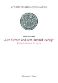 "Den Sternen und dem Himmel würdig"