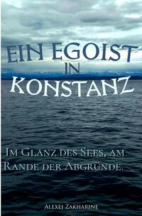 Ein Egoist in Konstanz