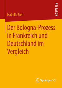 Der Bologna-Prozess in Frankreich und Deutschland im Vergleich