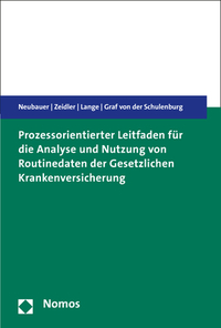 Prozessorientierter Leitfaden für die Analyse und Nutzung von Routinedaten der Gesetzlichen Krankenversicherung