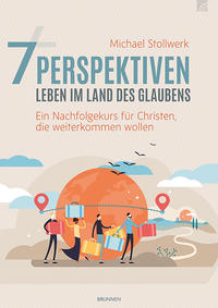 7 Perspektiven - Leben im Land des Glaubens